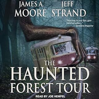 The Haunted Forest Tour Audiolibro Por Jeff Strand, James A. Moore arte de portada