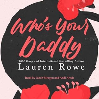 Who's Your Daddy Audiolibro Por Lauren Rowe arte de portada