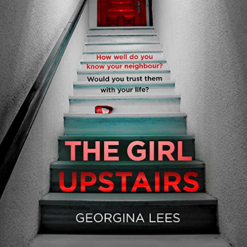 The Girl Upstairs Audiolibro Por Georgina Lees arte de portada