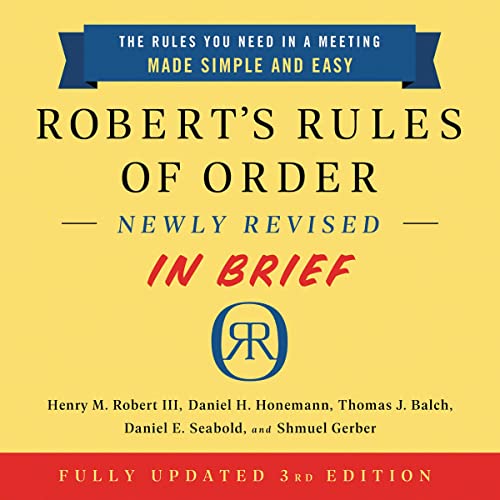 Robert's Rules of Order Newly Revised in Brief (3rd Edition) Audiobook By Henry M. Robert III, Daniel H. Honemann, Thomas J. 