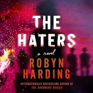 The Haters Audiobook By Robyn Harding cover art