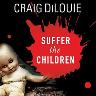 Suffer the Children Audiolibro Por Craig Dilouie arte de portada