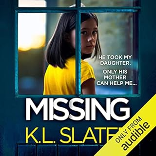 Missing Audiobook By K. L. Slater cover art