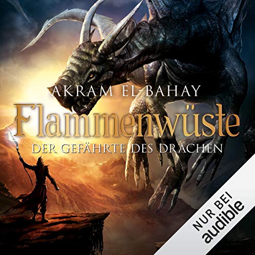 Der Gef&auml;hrte des Drachen Audiobook By Akram El-Bahay cover art