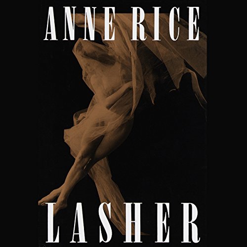 Lasher Audiobook By Anne Rice cover art