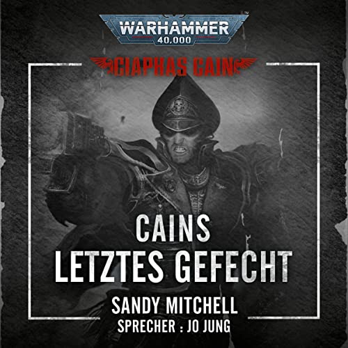 Cains letztes Gefecht Audiolibro Por Sandy Mitchell arte de portada