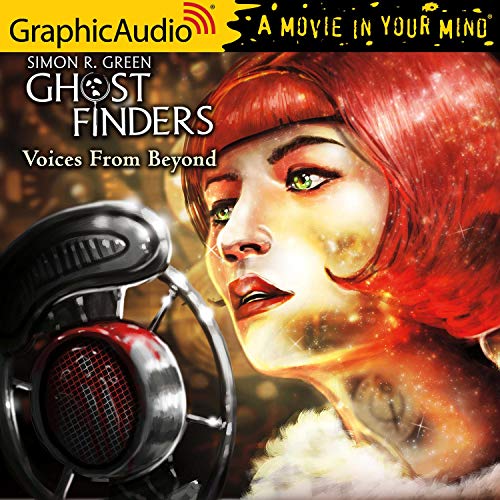 Voices From Beyond [Dramatized Adaptation] Audiobook By Simon R. Green cover art