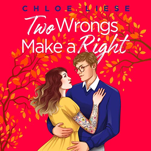 Two Wrongs Make a Right Audiolibro Por Chloe Liese arte de portada