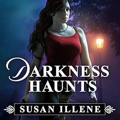 Darkness Haunts Audiolibro Por Susan Illene arte de portada