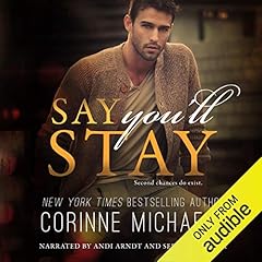 Say You'll Stay Audiolibro Por Corinne Michaels arte de portada