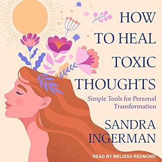 How to Heal Toxic Thoughts Audiobook By Sandra Ingerman cover art