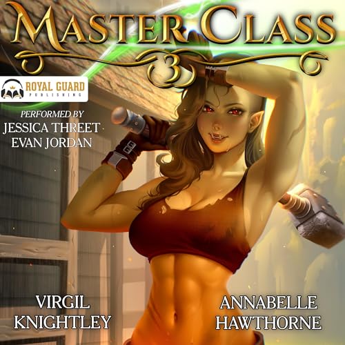 Master Class 3 Audiolibro Por Virgil Knightley, Annabelle Hawthorne arte de portada