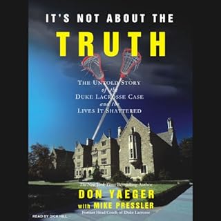 It's Not About the Truth Audiolibro Por Don Yaeger, Mike Pressler arte de portada