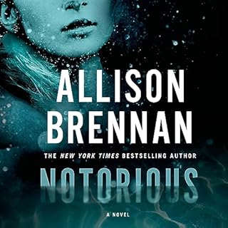 Notorious Audiobook By Allison Brennan cover art