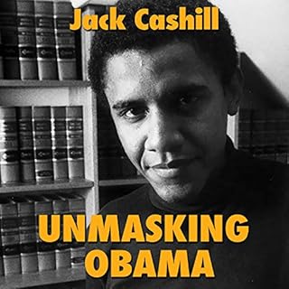 Unmasking Obama Audiolibro Por Jack Cashill arte de portada