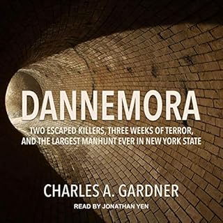 Dannemora Audiolibro Por Charles A. Gardner arte de portada