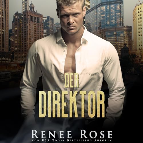 Der Direktor [The Director] Audiolivro Por Renee Rose capa