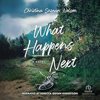 What Happens Next Audiolibro Por Christina Suzann Nelson arte de portada