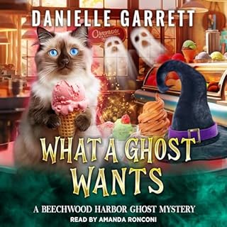 What a Ghost Wants Audiobook By Danielle Garrett cover art