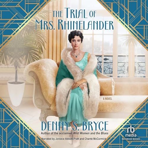 The Trial of Mrs. Rhinelander Audiolibro Por Denny S. Bryce arte de portada