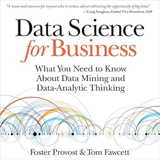 Data Science for Business Audiobook By Foster Provost, Tom Fawcett cover art