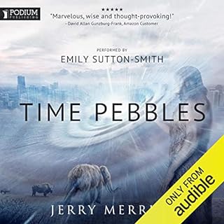 Time Pebbles Audiobook By Jerry Merritt cover art