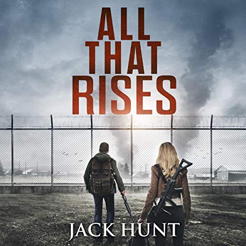 All That Rises Audiolibro Por Jack Hunt arte de portada