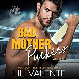 Bad Motherpuckers: Volume One Audiolibro Por Lili Valente arte de portada