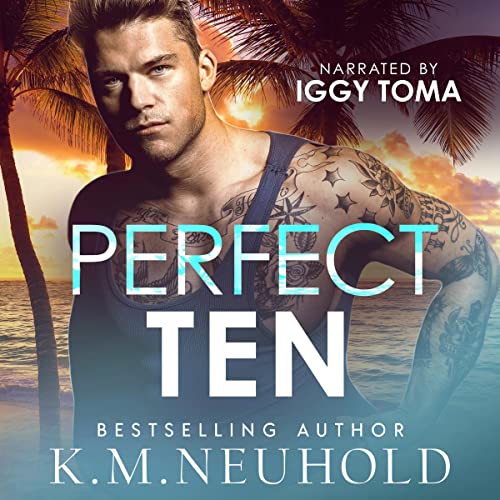 Perfect Ten Audiolibro Por K.M. Neuhold arte de portada