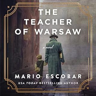 The Teacher of Warsaw Audiolibro Por Mario Escobar arte de portada