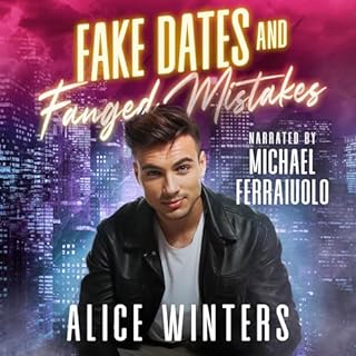 Fake Dates and Fanged Mistakes Audiolibro Por Alice Winters arte de portada