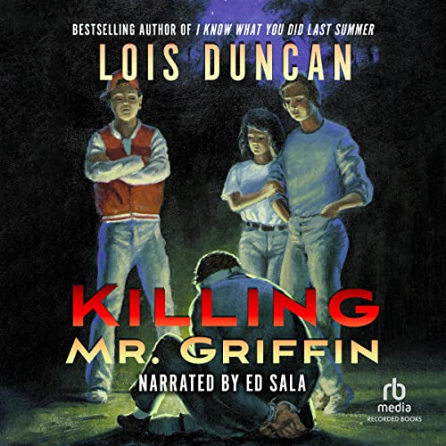 Killing Mr. Griffin Audiolibro Por Lois Duncan arte de portada