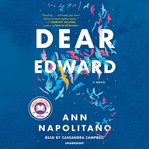 Dear Edward Audiobook By Ann Napolitano cover art