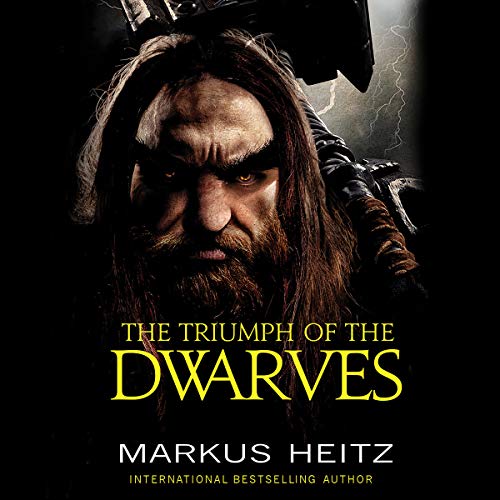 The Triumph of the Dwarves Audiobook By Markus Heitz cover art