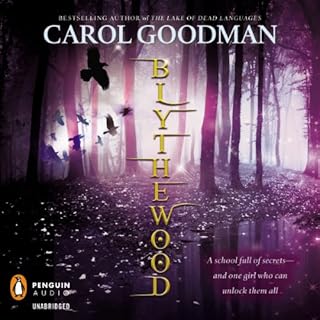 Blythewood Audiolibro Por Carol Goodman arte de portada