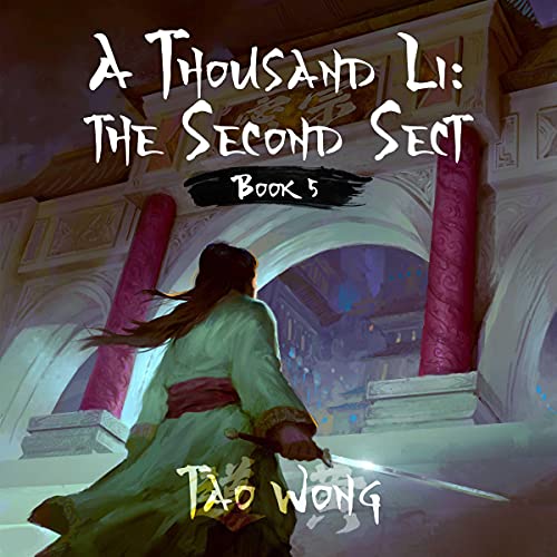 A Thousand Li: The Second Sect: A Xianxia Cultivation Epic Audiolibro Por Tao Wong arte de portada