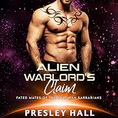 Alien Warlord's Claim Audiolibro Por Presley Hall arte de portada
