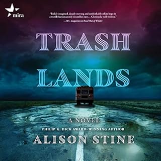 Trashlands Audiolibro Por Alison Stine arte de portada