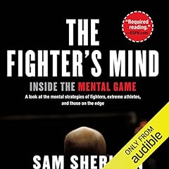 The Fighter's Mind Audiolibro Por Sam Sheridan arte de portada