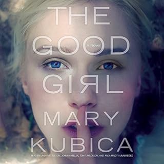 The Good Girl Audiobook By Mary Kubica cover art