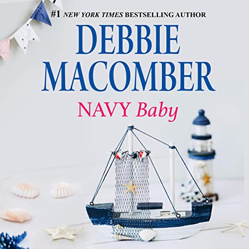 Navy Baby Audiobook By Debbie Macomber cover art