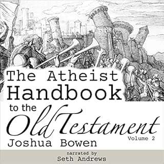 The Atheist Handbook to the Old Testament: Volume 2 Audiolibro Por Joshua Bowen arte de portada