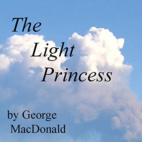 The Light Princess Audiolibro Por George MacDonald arte de portada