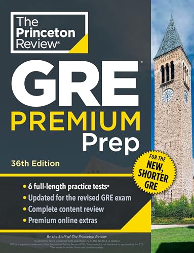 Princeton Review GRE Premium Prep, 36th Edition: 6 Practice Tests + Review & Techniques + Online Tools (Graduate School Test 
