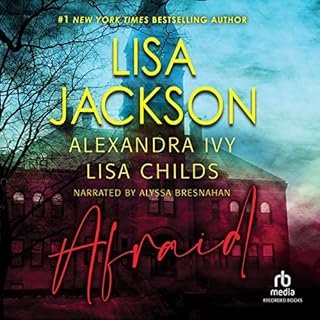 Afraid Audiobook By Alexandra Ivy, Lisa Childs, Lisa Jackson cover art