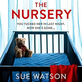 The Nursery Audiobook By Sue Watson cover art