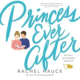 Princess Ever After Audiolibro Por Rachel Hauck arte de portada