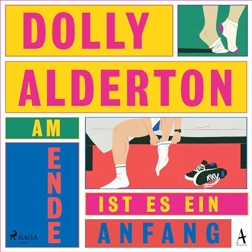 Am Ende ist es ein Anfang Audiobook By Dolly Alderton, Zo&euml; Beck - &Uuml;bersetzer cover art