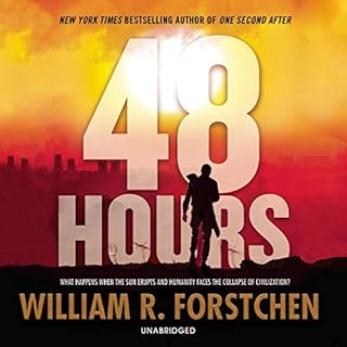 48 Hours Audiolibro Por William R. Forstchen arte de portada