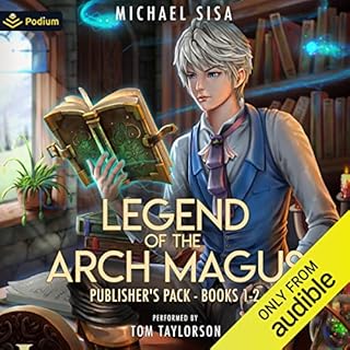 Legend of the Arch Magus: Publisher's Pack Audiobook By Michael Sisa cover art